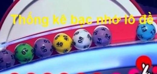Thống Kê Bạc Nhớ Mang Lại Hiệu Quả Gì Cho Dự Đoán Lô?